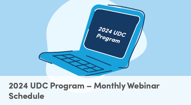 2024 UDC Program – Monthly Webinar Schedule