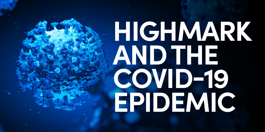 Highmark and the Covid-19 Epidemic 