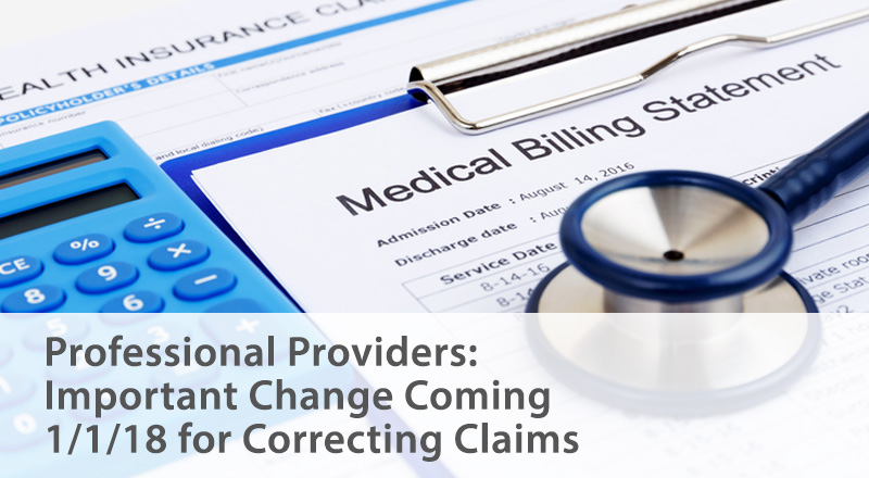 Important Change coming for correcting claims