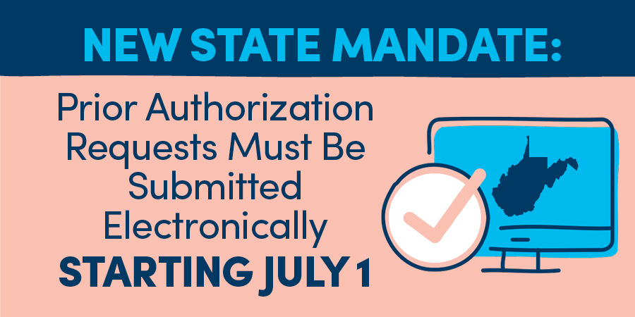 New State Mandate: Prior Authorization Requests Must Be Submitted Electronically Starting July 1